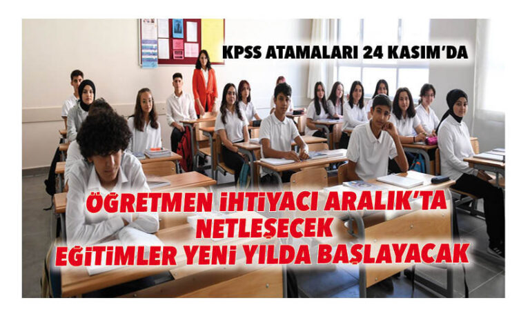 ogretmen ihtiyaci aralikta netlesecek egitimler yeni yilda baslayacak llvGBbFz