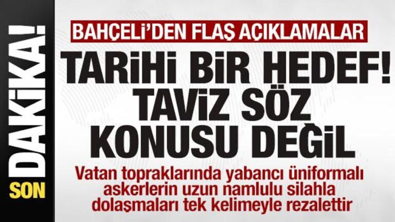 bahceliden-son-dakika-aciklamasi-milli-ve-tarihi-bir-hedef-taviz-soz-konusu-degil-5XjTV8W9.jpg
