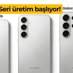 samsung-galaxy-s26-serisinin-seri-uretimi-basliyor-nTskQbeW.jpg