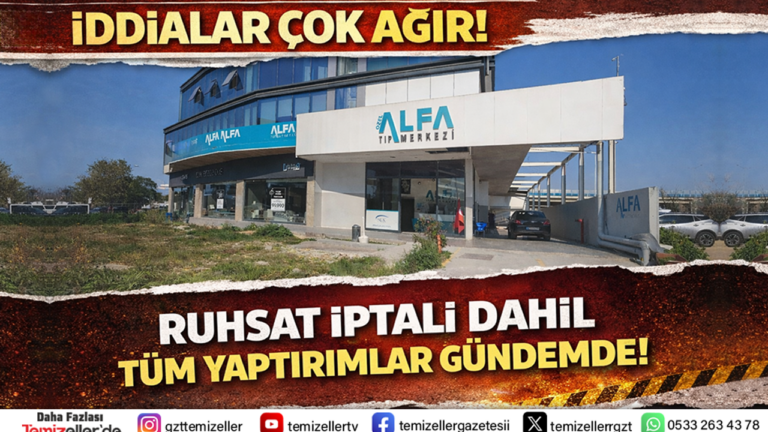 alfa-tip-merkezi-hakkinda-sorusturma-baslatildi-bakanlik-mufettisleri-incelemede-JQXXXYHV.png